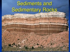 Sedimentary layers can be important indicators of past environmental conditions that existed when the sediments were deposited.
T?
F?