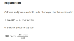 What is the value of 104 calories in joules (J)?