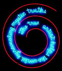What unconventional material does Bruce Nauman use in The True Artist Helps the World by Revealing Mystic Truths (Window or Wall Sign